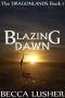 [Dragonlands 01] • Blazing Dawn